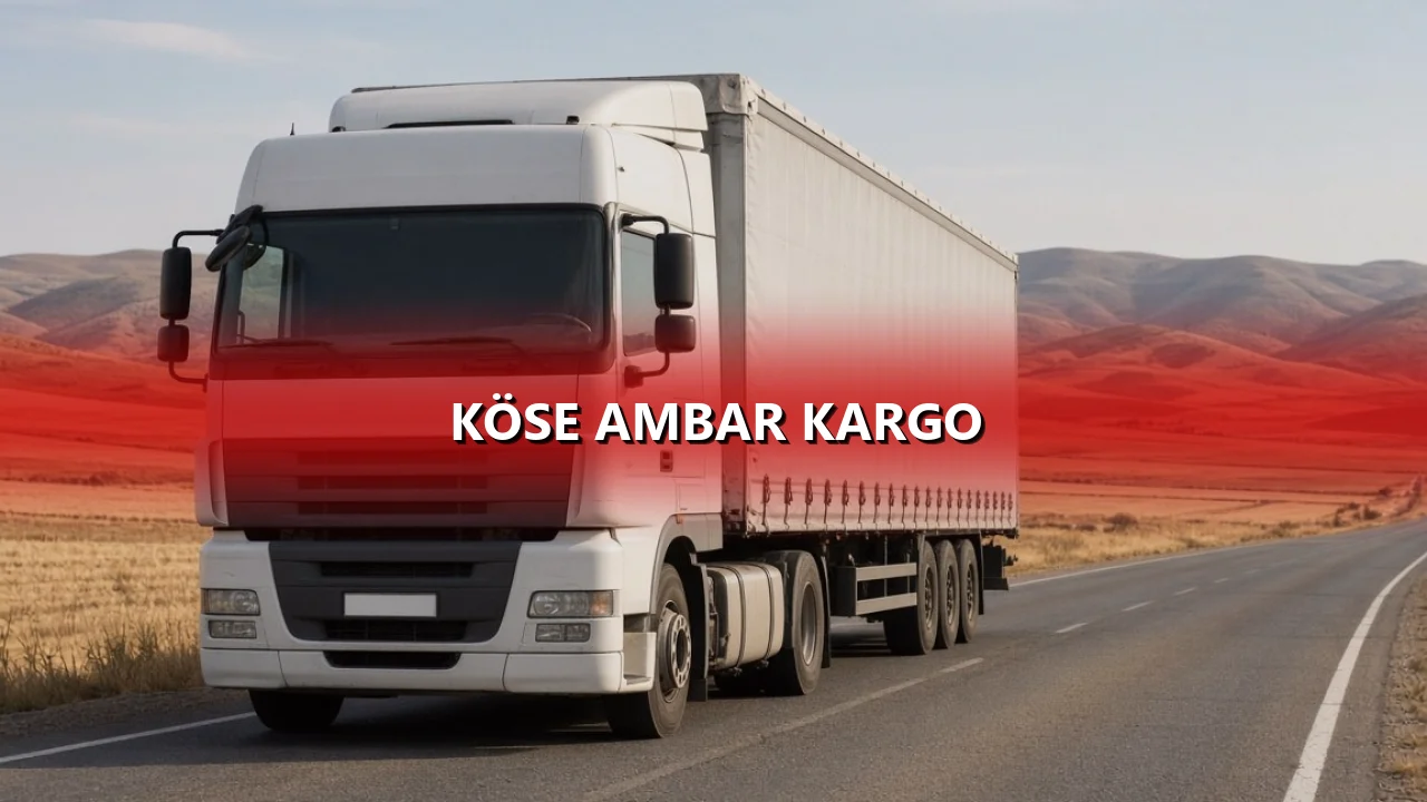 Köse Ambar Kargo